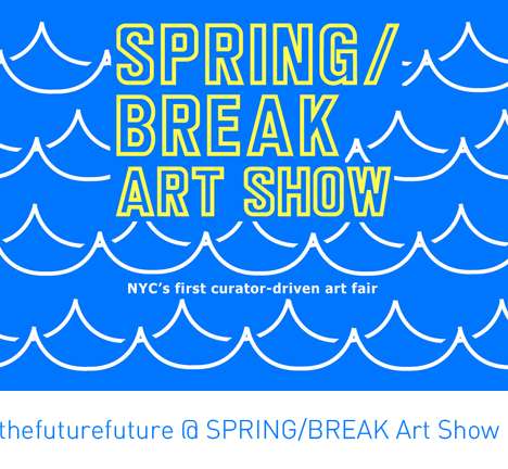 SPRING/BREAK Art Show SPRING/BREAK Art Show