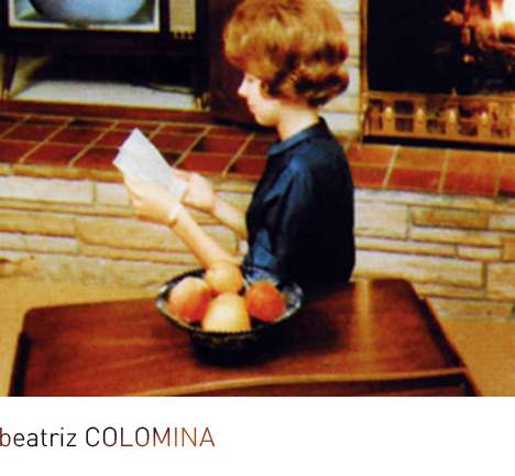 beatriz COLOMINA beatriz COLOMINA