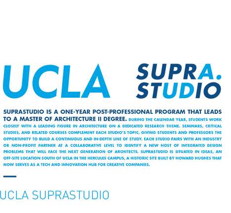 UCLA SUPRASTUDIO UCLA SUPRASTUDIO