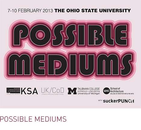POSSIBLE MEDIUMS POSSIBLE MEDIUMS