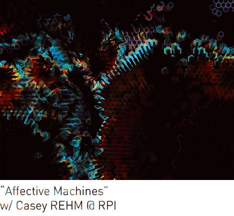 Joseph DANIELS & Eric CHEN, Affective Machines. Joseph DANIELS & Eric CHEN, Affective Machines.
