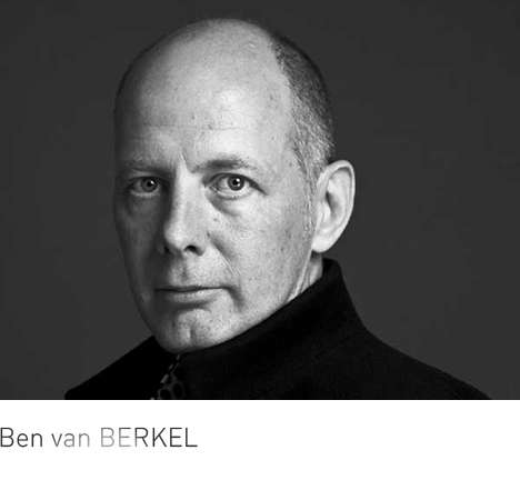 Ben van BERKEL. Ben van BERKEL.