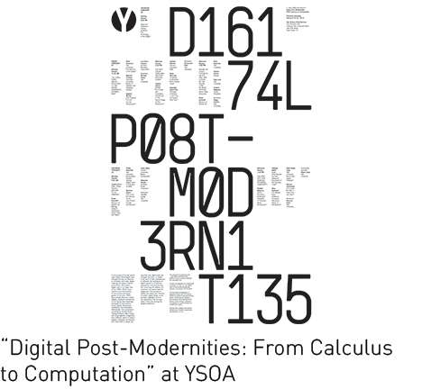 "Digital Post-Modernities: From Calculus to Computation." "Digital Post-Modernities: From Calculus to Computation."