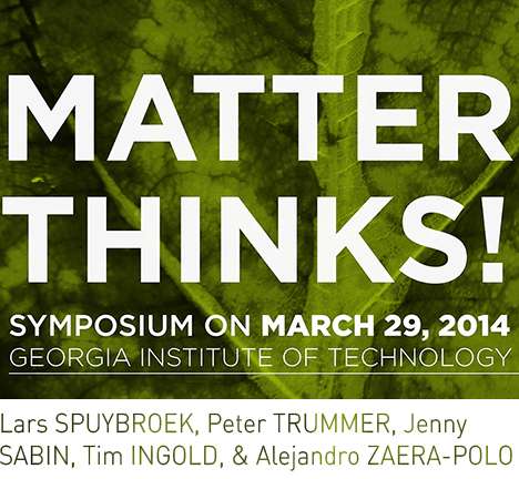 MATTER THINKS! MATTER THINKS!