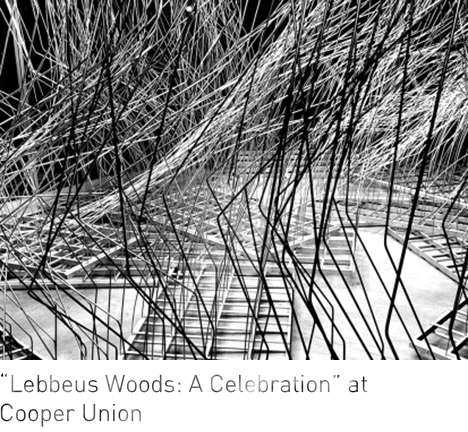 "Lebbeus Woods: A Celebration." "Lebbeus Woods: A Celebration."